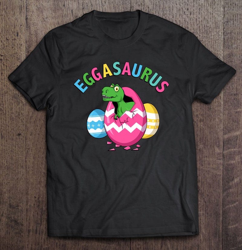 Eggasaurus Easter Trex Dinosaur Shirt