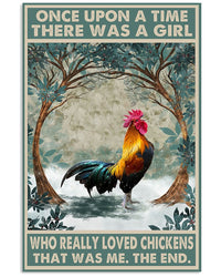 Once Upon A Time There Was A Girl Who Really Loved Chickens Poster, Canvas