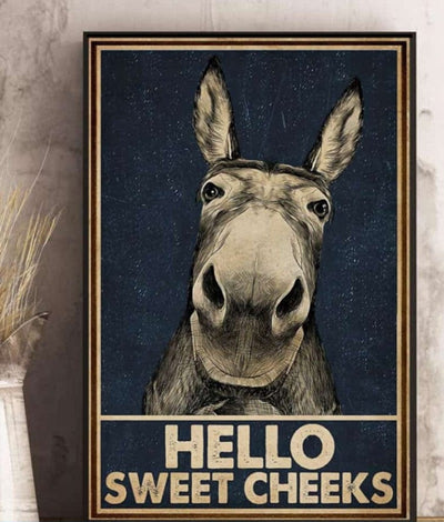 Funny Donkey Hello Sweet Cheeks Poster, Canvas