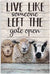 Live Like Someone Left The Gate Open Sheep Poster, Canvas