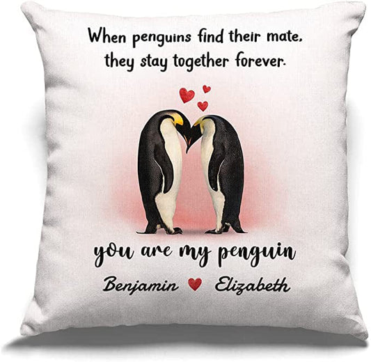 Almohada personalizada: cuando los pingüinos encuentran a su pareja, permanecen juntos para siempre. Eres mi pareja de pingüinos
