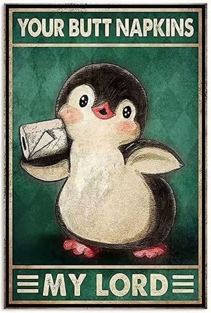 Your Butt Napkins My Lord Funny Penguin Poster, Canvas