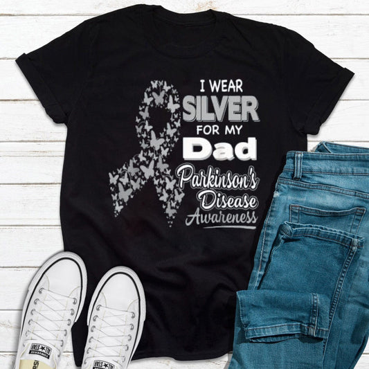 I Wear Silver For My Dad Silver Ribbon Parkinson's Disease Awareness Shirt