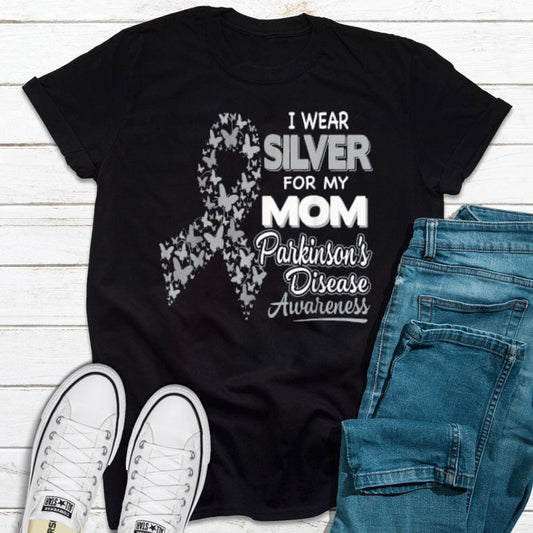 I Wear Silver For My Mom Silver Ribbon Parkinson's Disease Awareness Shirt