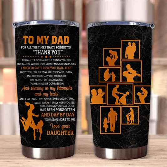 To My Dad Father's Day Tumbler