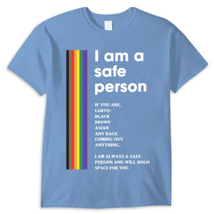 I Am A Safe Person Gay Lesbian LGBT Proud Shirts