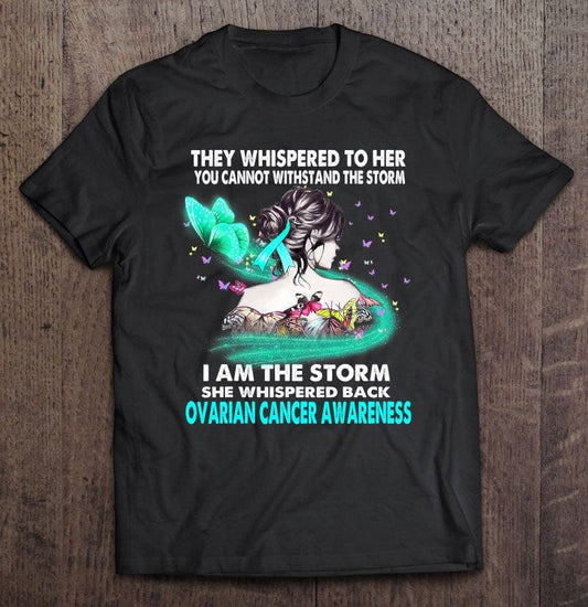 Mujer, soy la tormenta, ella susurró, camiseta de concientización sobre el cáncer de ovario