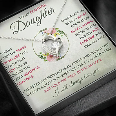 To My Beautiful Daughter Necklace - If I'm Ever Not Here And You Need A Hug, Just Hold This Tight To Feel My Love