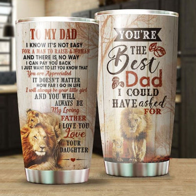 You Are The Best Dad Lion Father's Day Tumbler