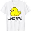 I Just Really Like Duck Ok Shirts