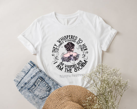 Women She Whispered I Am The Storm Melanoma Awareness Shirt