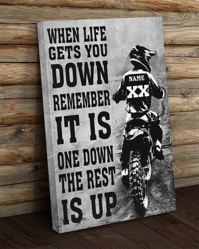 When Life Gets You Down Remember It Is One Down Rest Is Up Canvas