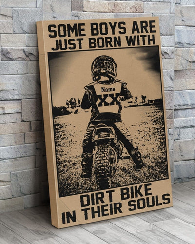 Some Boys Are Just Born With Dirt Bike in Their Souls Canvas