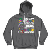 I Do Not Like Cancer Here Or There Shirts