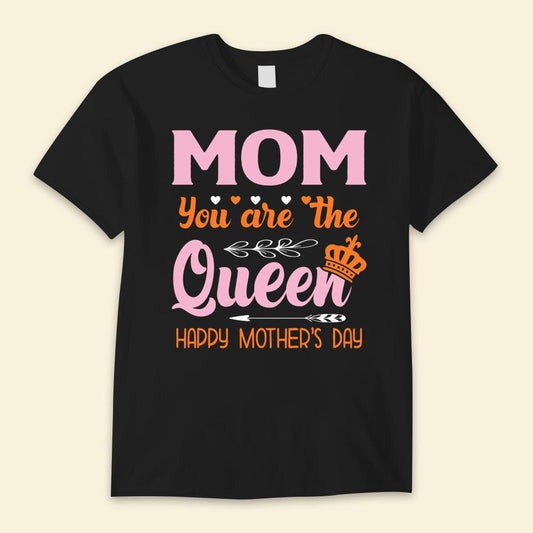 Mamá, eres la reina, camisetas para el día de la madre