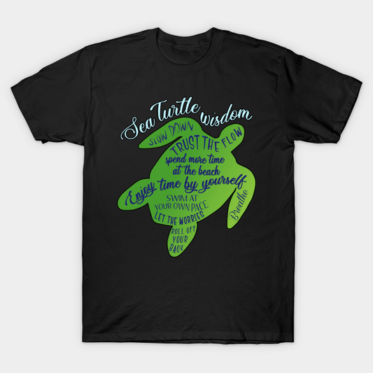 Camiseta de la sabiduría de las tortugas marinas