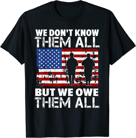 No los conocemos a todos, pero les debemos a todos Camiseta de veterano