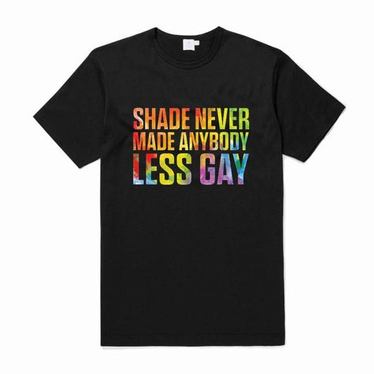 Camiseta del orgullo LGBT "La sombra nunca hizo a nadie menos gay"