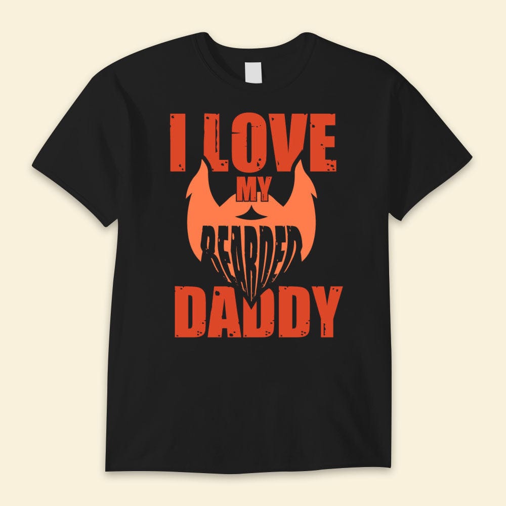 I Love My Daddy Happy Father's Day Shirts