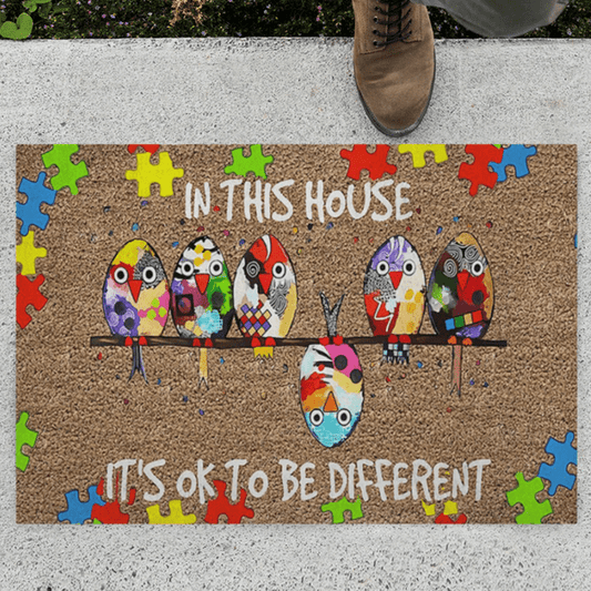 In This House It's Ok To Be Different Autism Doormat
