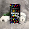 Someone With Autism Has Taught Me Love Needs No Words Autism Tumbler