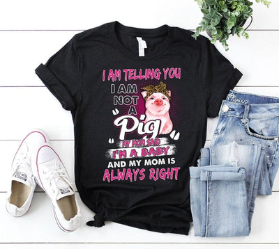 I am Telling You I am Not A Pig Shirts