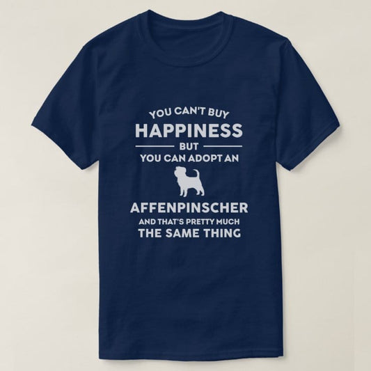 No puedes comprar la felicidad, pero puedes adoptar una camiseta de Affenpinscher
