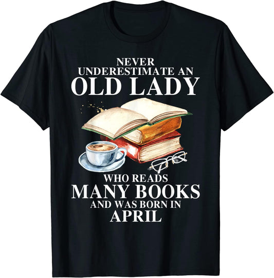 Camiseta personalizada Nunca subestimes a una anciana que lee muchos libros