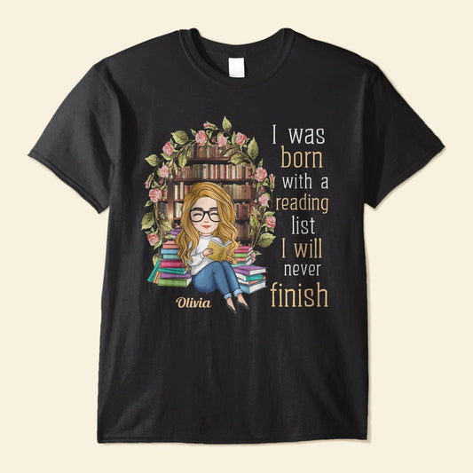 Camiseta personalizada "Nací con una lista de lectura que nunca terminaré"