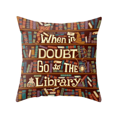 When In Doubt Go To The Library Books Pillow