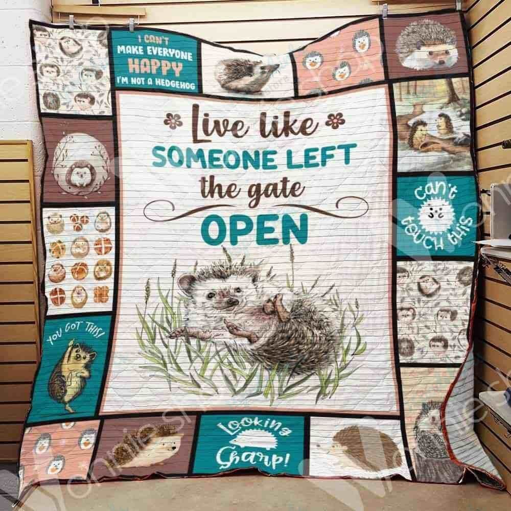 Live Life Someone Left Gate Open Hedgehog Blanket