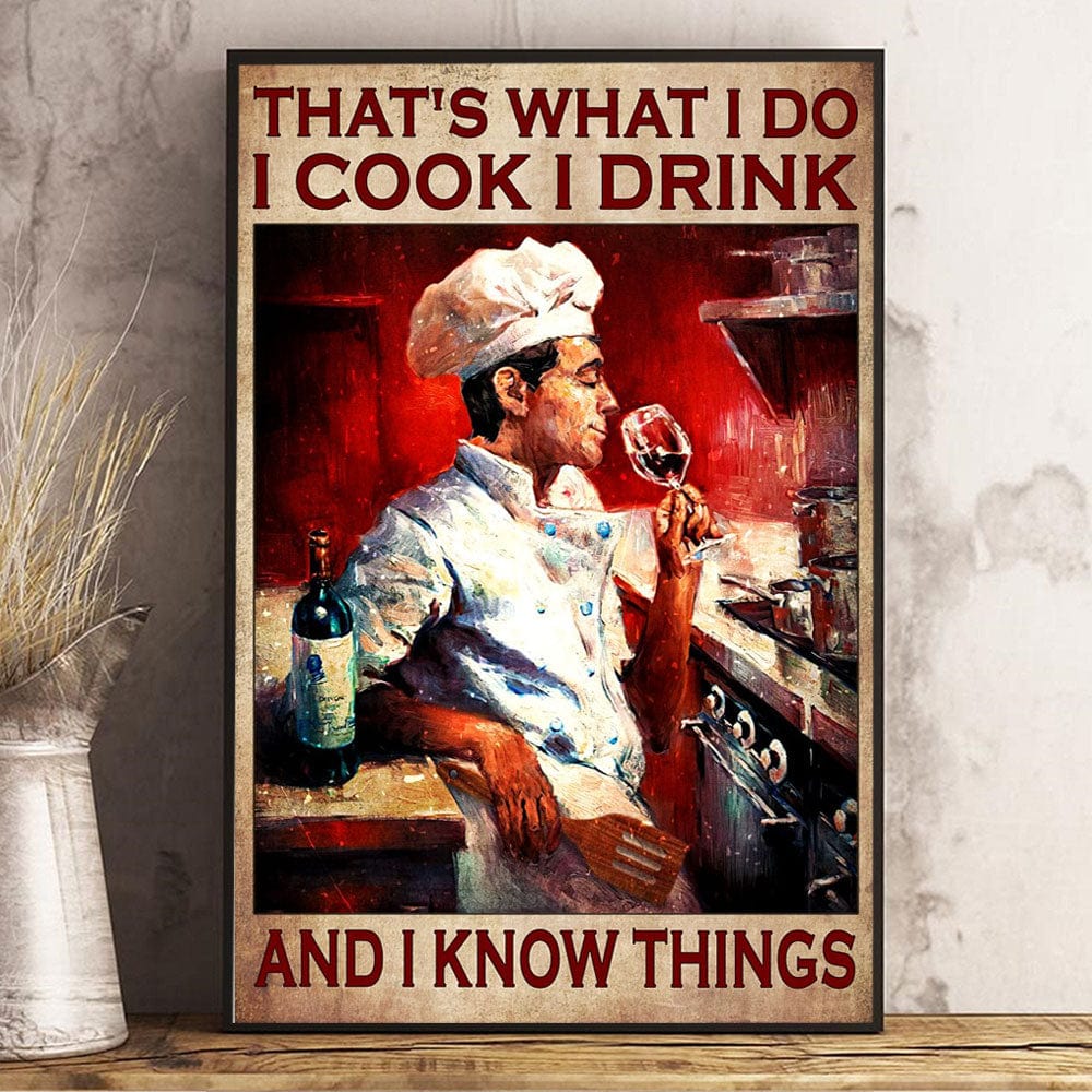 Eso es lo que hago, cocino, bebo y sé cosas, póster de vino, lienzo