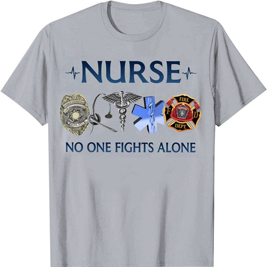 No One Fights Alone Nurse Shirts