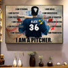 I Am A Pitcher, Personalized Baseball Poster, Canvas