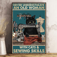 Never Underestimate An Old Woman With Cats & Sewing Skills Poster, Canvas