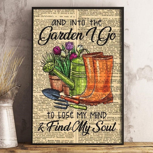 Entro al jardín para perder la cabeza y encontrar mi alma Póster de jardinería, lienzo