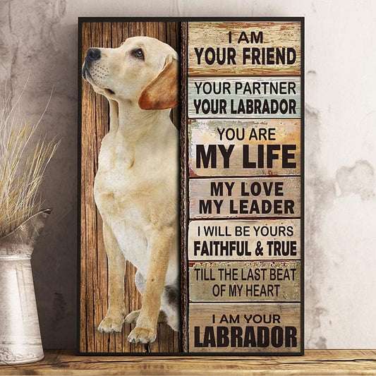 Soy tu amigo, tu compañero, tu labrador Póster, lienzo