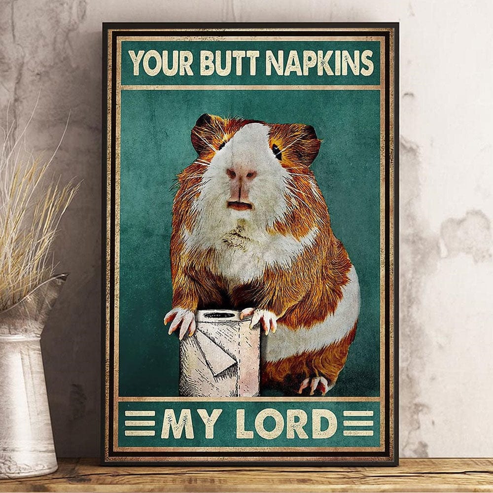 Your Butt Napkins My Lord Hamster Poster, Canvas