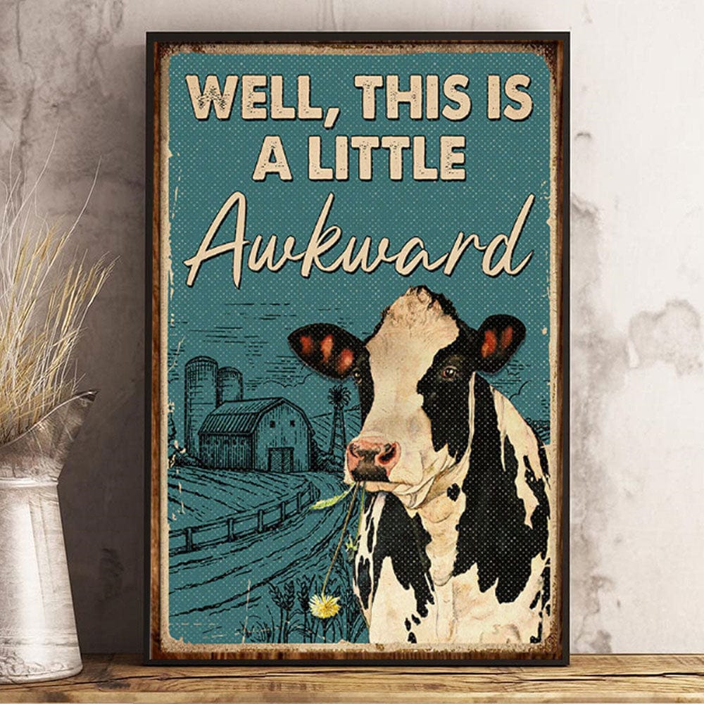 Well, This Is A Little Awkward Dairy Cow Vintage Poster, Canvas