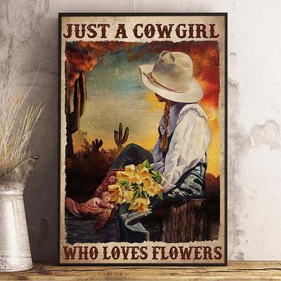 Just A Cowgirl Who Loves Flowers Vintage Poster, Canvas