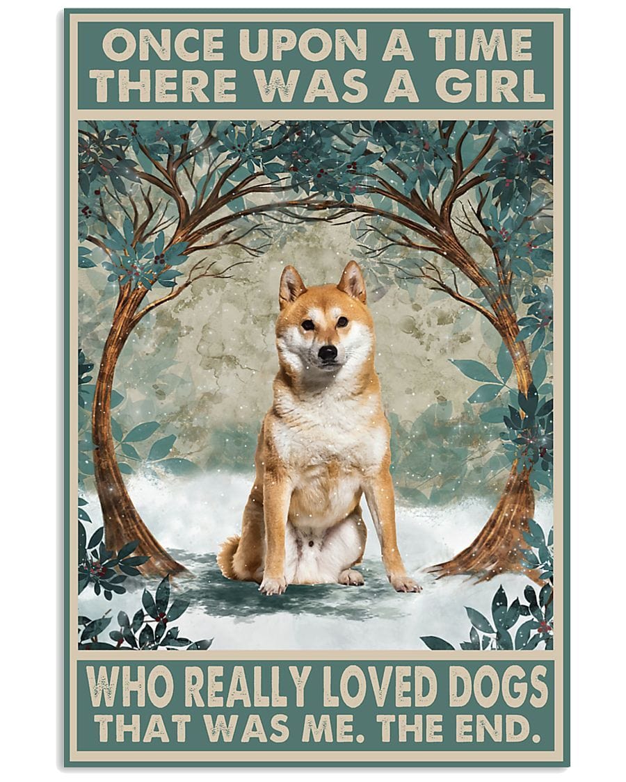 Akita Once Upon A Time There Was A Girl Who Really Loved Dog Poster, Canvas