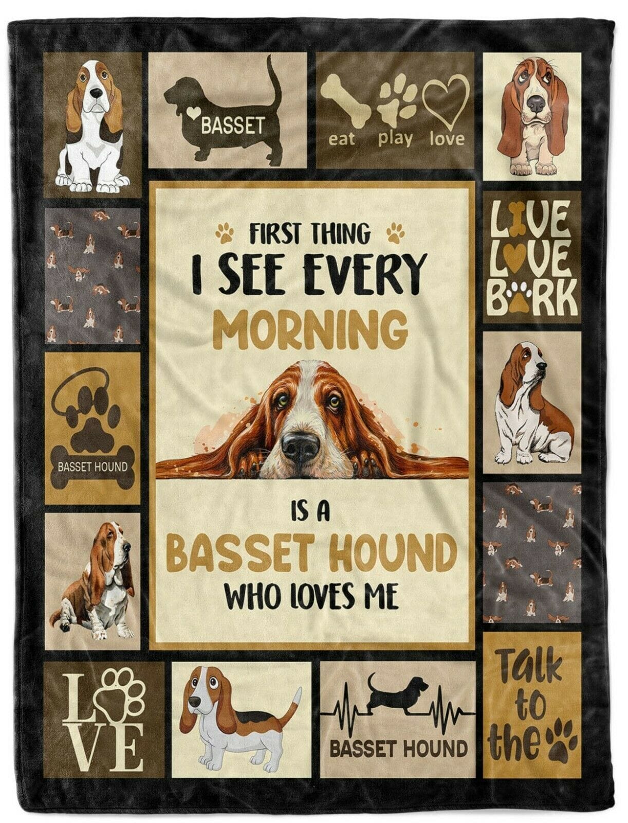First Thing I See Every Morning Is A Basset Hound Blanket