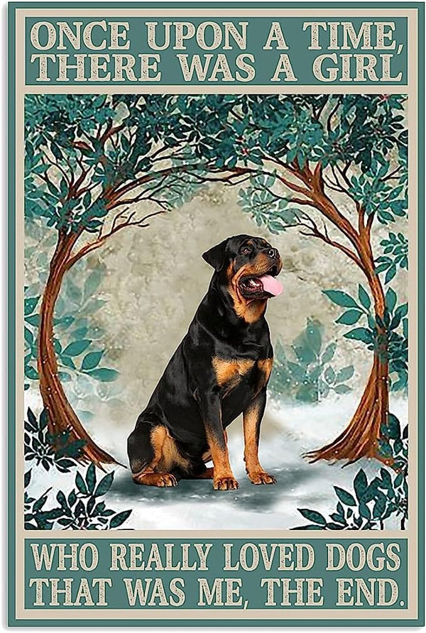 Rottweiler Poster, Rottweiler Canvas, Once Upon A Time There Was A