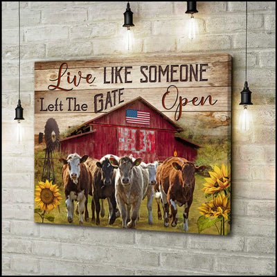Live Like Someone Left The Gate Open Running Cattle Cow Poster, Canvas