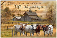 Live Like Someone Left The Gate Open Texas Longhorn Cow Poster, Canvas