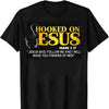 Hooked On Jesus Fishing Shirts
