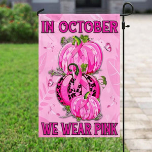 In October We Wear Pink, Pumpkin Ribbon, Breast Cancer Awareness Flags, House & Garden Flag