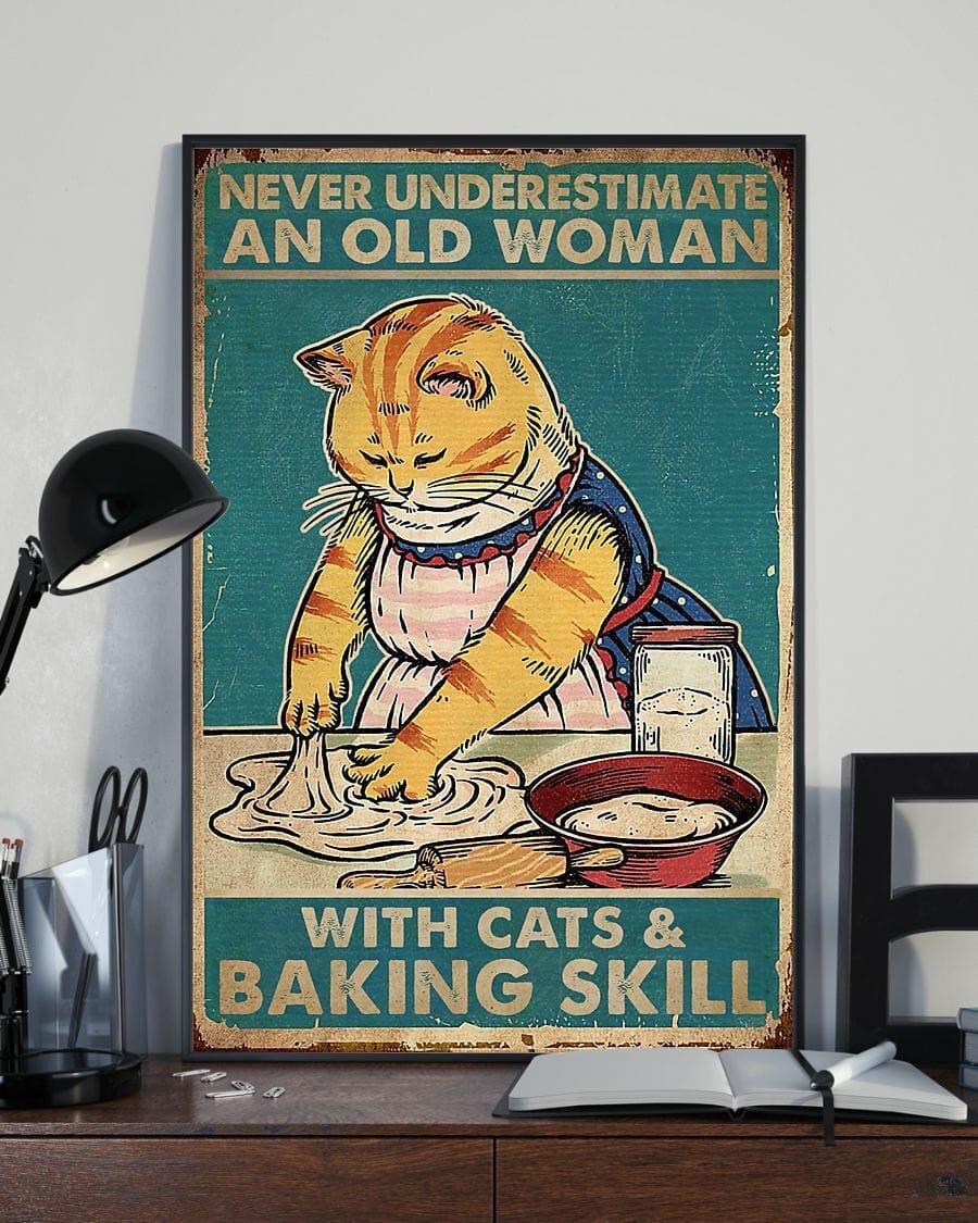 Never Underestimate An Old Woman With Cats And Baking Skill Cat Poster, Canvas