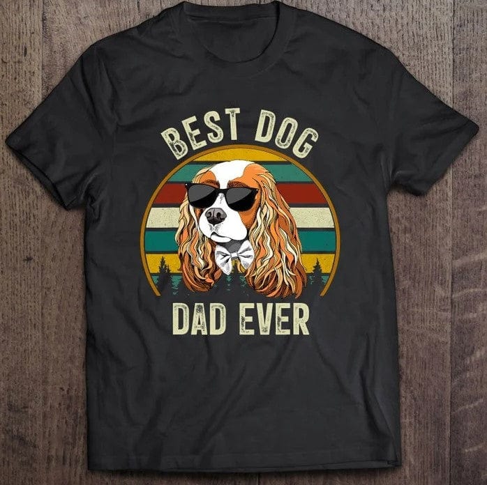 Best Dog Dad Ever Cavalier King Charles Spaniel Dog Shirt