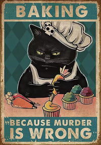Funny Black Cat Baking Because Murder Is Wrong Poster, Canvas